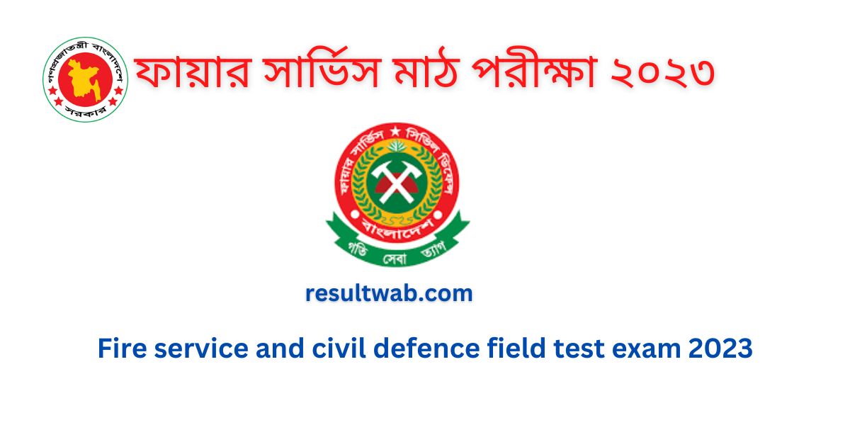 Fire service and civil defence field test exam 2023