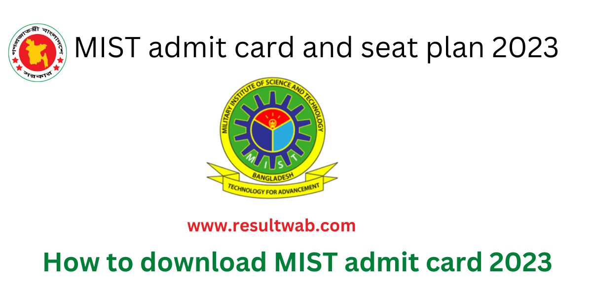 MIST admit and seat plan can download from today announce from the official authority. The exam will be held on 18th March 2023.