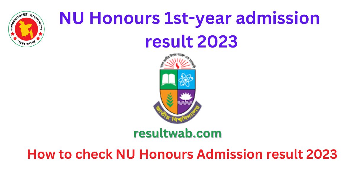 The application start on 05th April and will be ended on 08 May 2023. NU Honours 1st year admission primary result published on 17th May 2023.