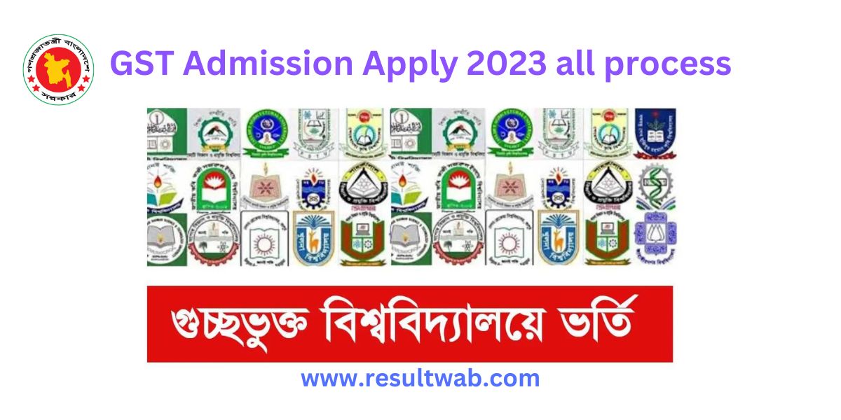 The GST admission apply 2023 is start at 15 April and the end date of application 30 April 2023. A total of 22 University will be participate